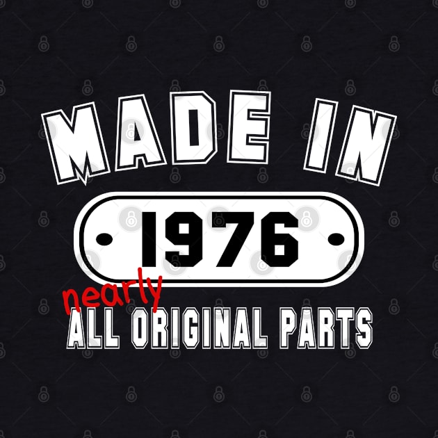 Made In 1976 Nearly All Original Parts by PeppermintClover